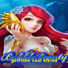 golfinho saul elkind